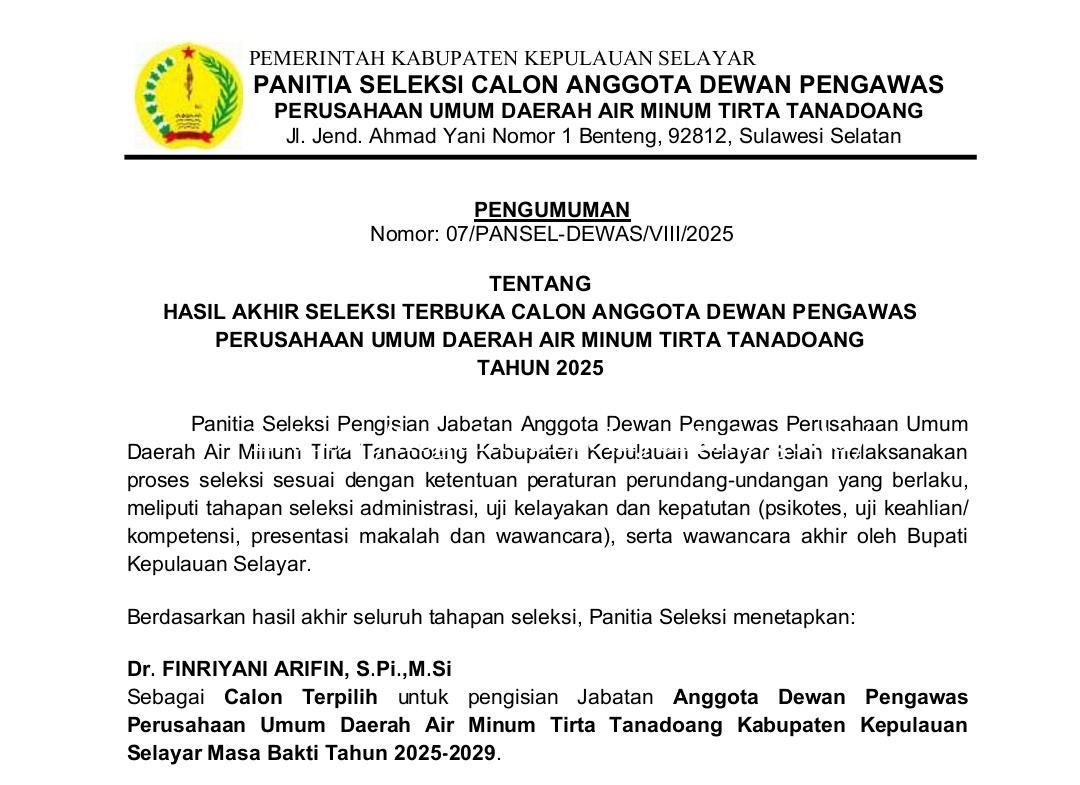 Pengumuman Hasil Seleksi Terbuka Calon Anggota Dewan Pengawas Perusahaan umum Daerah Tirta Tanadoang Tahun 2025