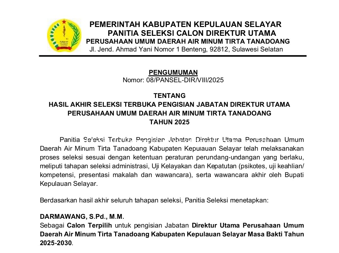 Pengumuman Hasil Akhir Seleksi Terbuka Pengisian Jabatan Direktur Utama Perusahaan Umum Daerah Air Minum Tirta Tanadoang Tahun 2025